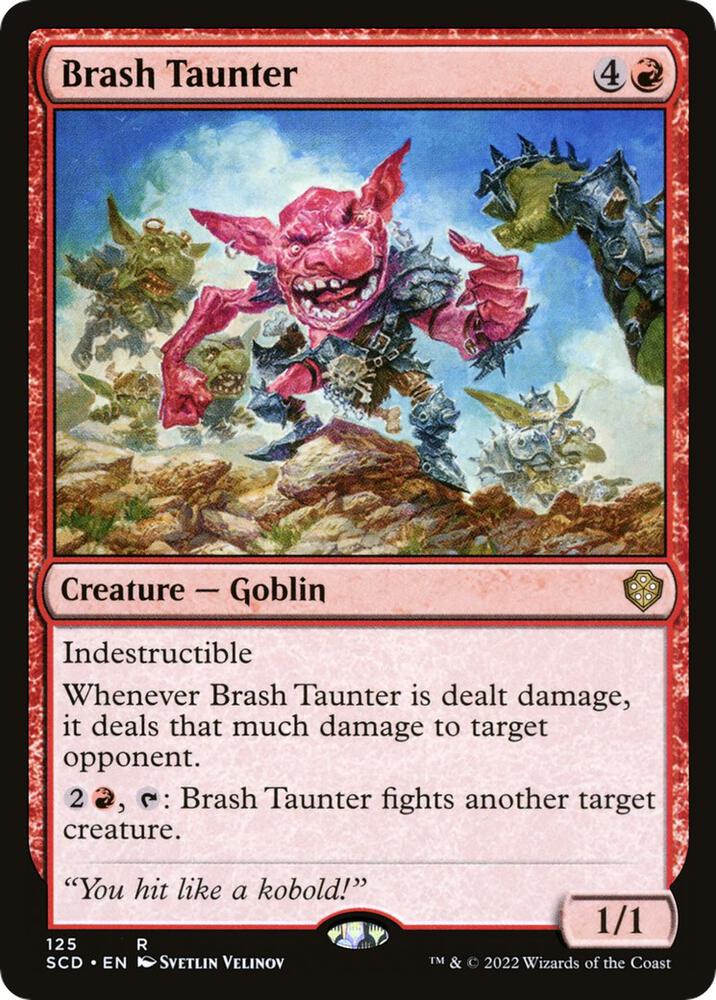 Brash Taunter - Starter Commander Decks - 125 - Normal