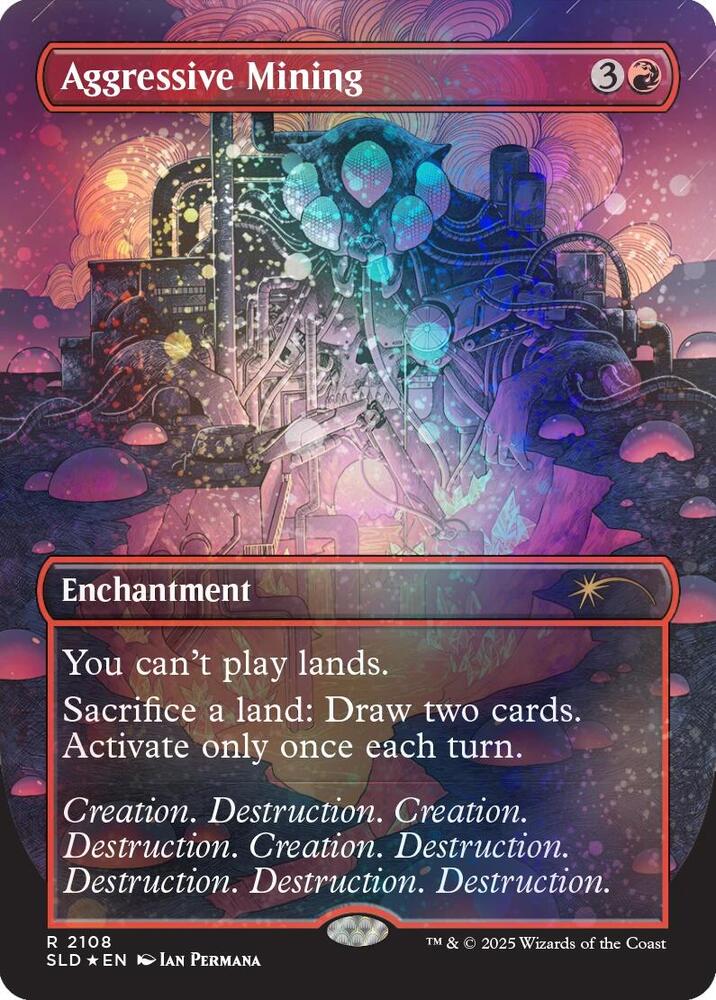 Aggressive Mining (Galaxy Foil) - Secret Lair Drop Series - 2108 - Foil