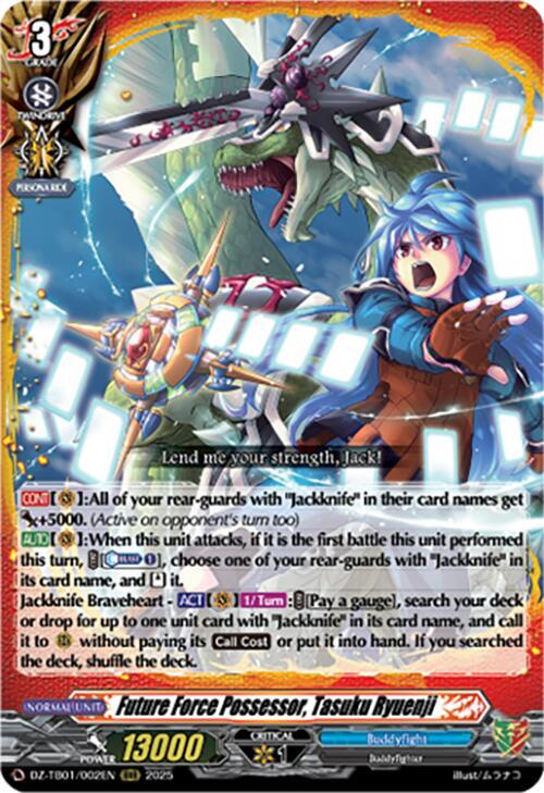 Future Force Possessor, Tasuku Ryuenji (RRR)