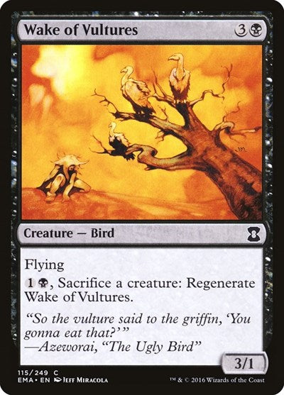 Wake of Vultures - Eternal Masters - 115 - Foil