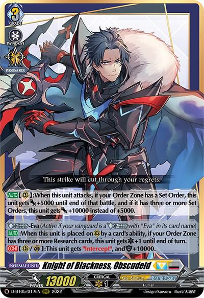 Knight of Blackness, Obscudeid (RRR)