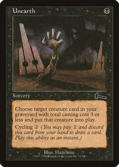 Unearth - Urza's Legacy - 72 - Normal